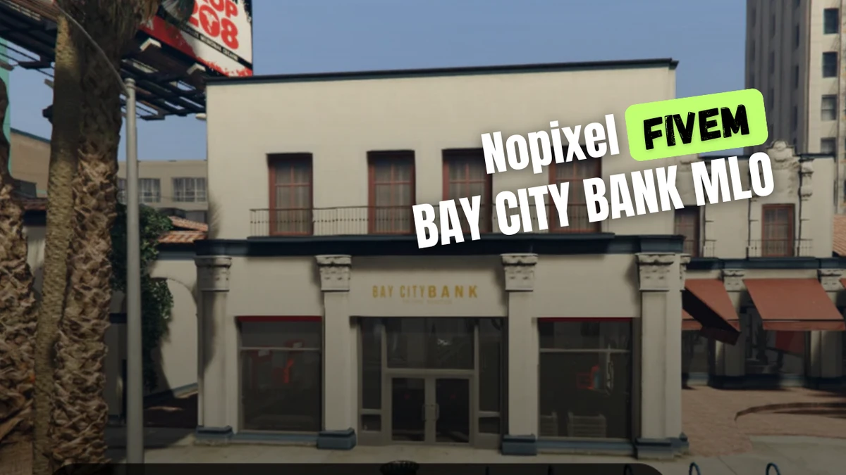 Nopixel Bay City Bank MLO